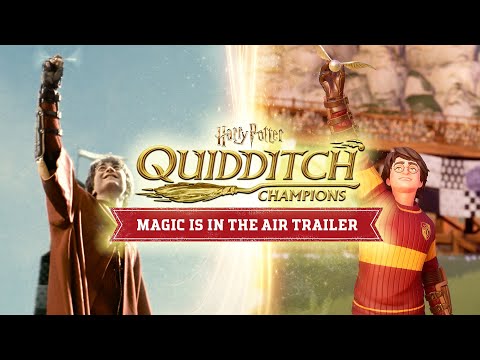 Harry Potter: Quidditch Champions - Official Trailer - “Magic is in the Air”